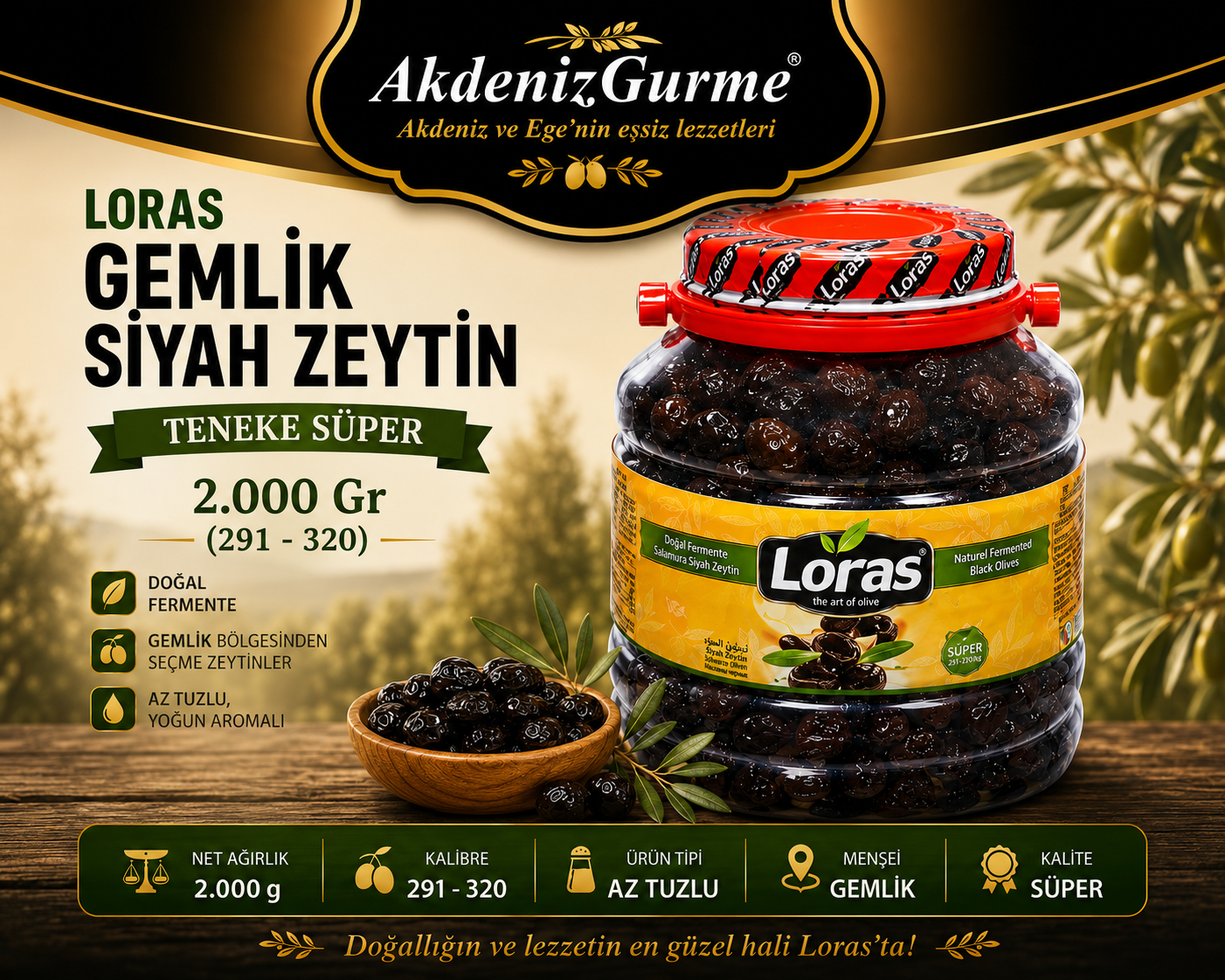 LORAS GEMLİK SİYAH ZEYTİN TENEKE SÜPER 2.000 Gr (291 - 320)