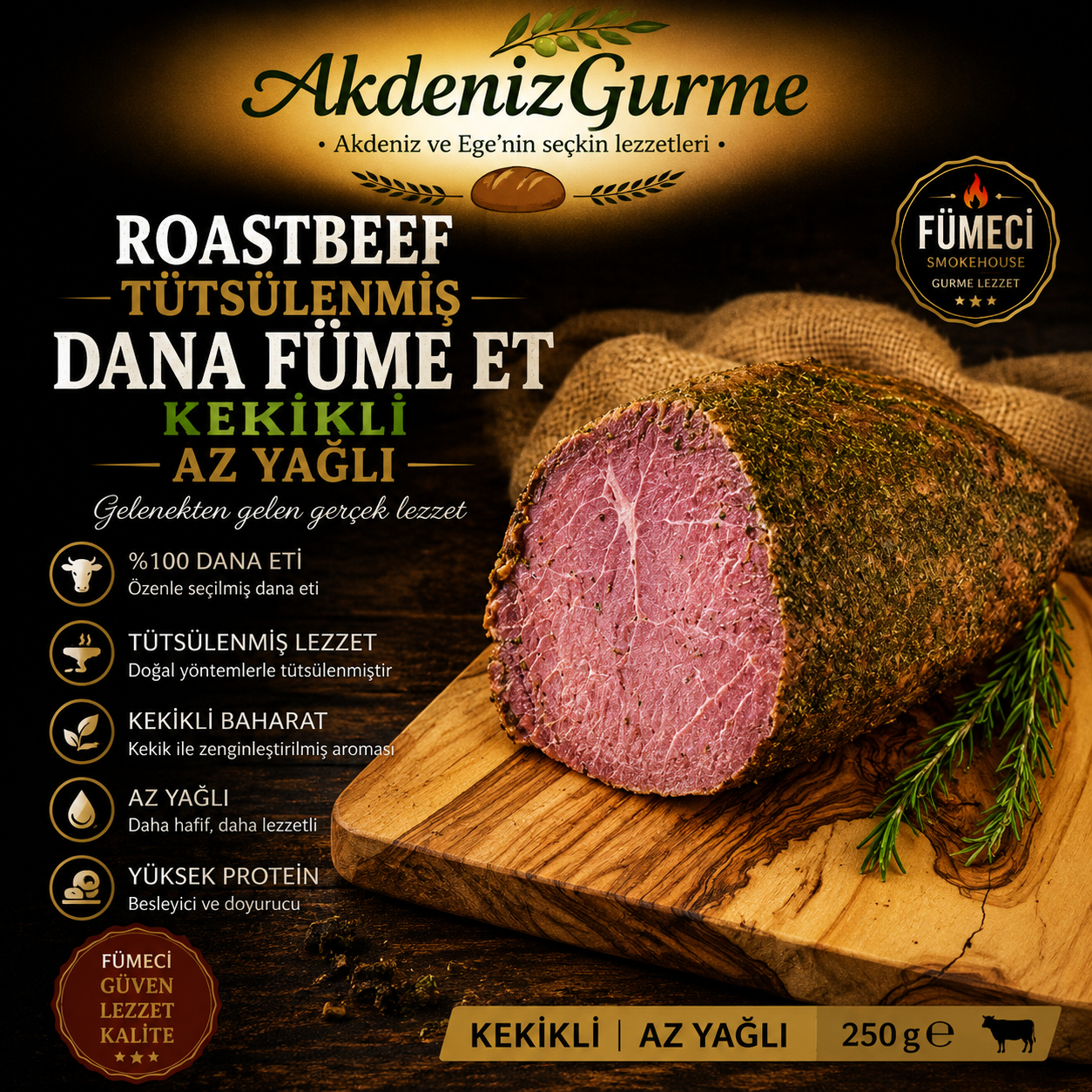 Roastbeef Tütsülenmiş Dana Füme Et Kekikli Az Yağlı 250 g e